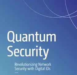 Quantum Security: Revolutionizing Network Security with Digital IDs