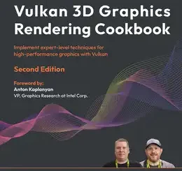 Vulkan 3D Graphics Rendering Cookbook, 2nd Edition