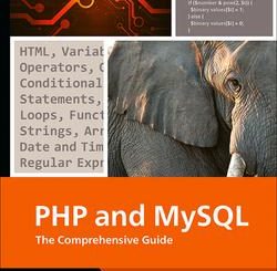 PHP and MySQL: The Comprehensive Guide to Server-Side Web Development with PHP 8
