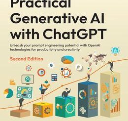 Practical Generative AI with ChatGPT, 2nd Edition