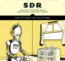 Practical SDR: Getting Started with Software-Defined Radio
