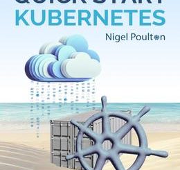 Quick Start Kubernetes, 2025 Edition