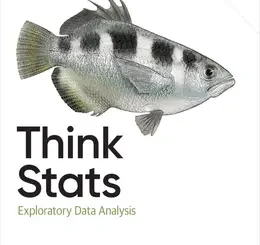 Think Stats: Exploratory Data Analysis, 3rd Edition