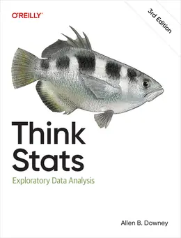 Think Stats: Exploratory Data Analysis, 3rd Edition