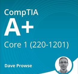 CompTIA A+ Core 1 (220-1201) (Video Course)