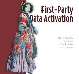 First-Party Data Activation: Modernize your marketing data platform