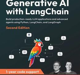Generative AI with LangChain, 2nd Edition
