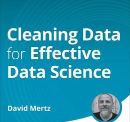 Cleaning Data for Effective Data Science (Video Course)