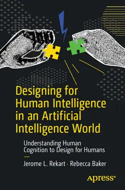 Designing for Human Intelligence in an Artificial Intelligence World: Understanding Human Cognition to Design for Humans