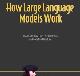 How Large Language Models Work