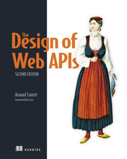 The Design of Web APIs, 2nd Edition