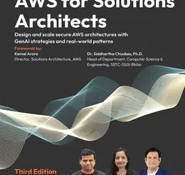 AWS for Solutions Architects, 3rd Edition
