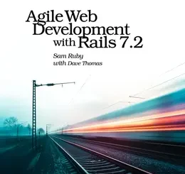 Agile Web Development with Rails 7.2