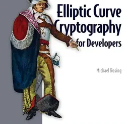 Elliptic Curve Cryptography for Developers, Video Edition