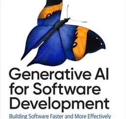 Generative AI for Software Development: Building Software Faster and More Effectively