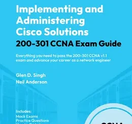Implementing and Administering Cisco Solutions 200-301 CCNA Exam Guide, 2nd Edition