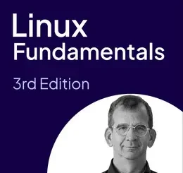 Linux Fundamentals (Video Course), 3rd Edition