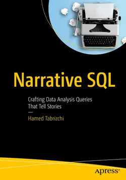 Narrative SQL: Crafting Data Analysis Queries That Tell Stories
