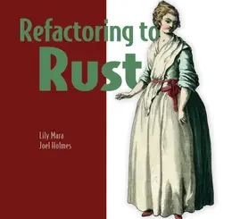 Refactoring to Rust