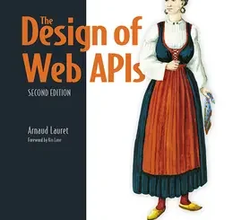 The Design of Web APIs, Second Edition, Video Edition