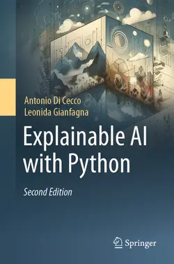 Explainable AI with Python, 2nd Edition