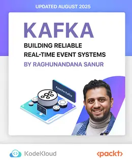 Kafka: Building Reliable Real-Time Event Systems: Master Real-Time Data Streams with Apache Kafka