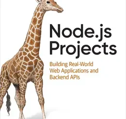 Node.js Projects: Building Real-World Web Applications and Backend APIs