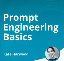 Prompt Engineering Basics (Video Course)