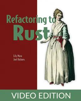 Refactoring to Rust, Video Edition