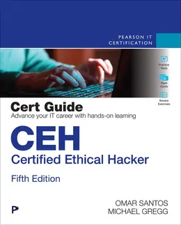 CEH Certified Ethical Hacker Cert Guide, 5th Edition