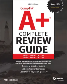 CompTIA A+ Complete Review Guide: Core 1 Exam 220-1101 and Core 2 Exam 220-1102, 5th Edition