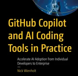 GitHub Copilot and AI Coding Tools in Practice: Accelerate AI Adoption from Individual Developers to Enterprise