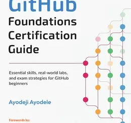 GitHub Foundations Certification Guide