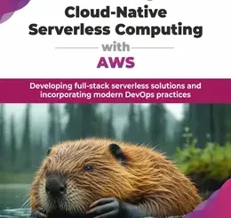 Mastering Cloud-Native Serverless Computing with AWS