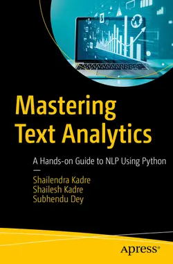 Mastering Text Analytics: A Hands-on Guide to NLP Using Python