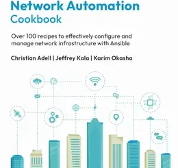 Network Automation Cookbook, 2nd Edition