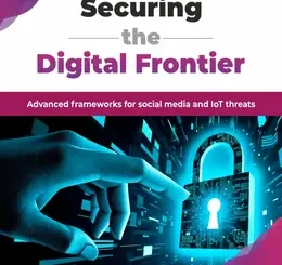Securing the Digital Frontier