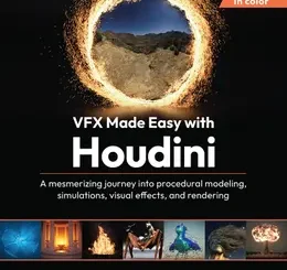 VFX Made Easy with Houdini