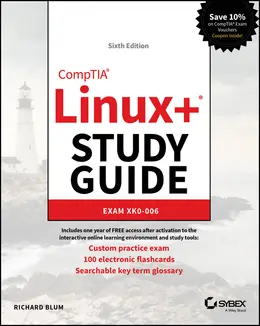 CompTIA Linux+ Study Guide: Exam XK0-006, 6th Edition