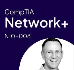 CompTIA Network+ N10-008 Complete Video Course (Video Training)
