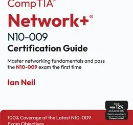 CompTIA Network+ N10-009 Certification Guide