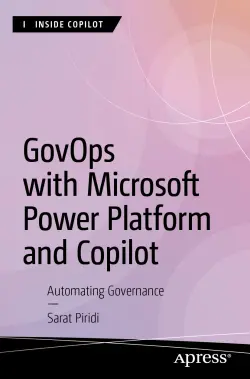 GovOps with Microsoft Power Platform and Copilot: Automating Governance