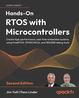 Hands-On RTOS with Microcontrollers, 2nd Edition