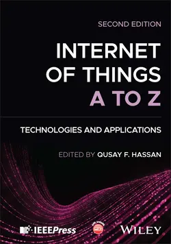 Internet of Things A to Z: Technologies and Applications, 2nd Edition