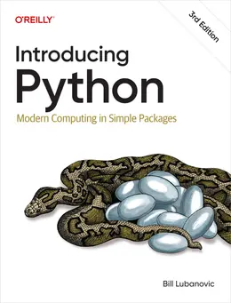 Introducing Python: Modern Computing in Simple Packages, 3rd Edition