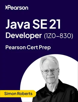 Java SE 21 Developer (1Z0-830) - Pearson Cert Prep (Video)