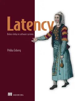 Latency: Reduce delay in software systems