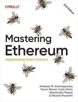 Mastering Ethereum: Implementing Smart Contracts, 2nd Edition