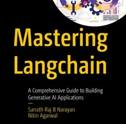 Mastering LangChain: A Comprehensive Guide to Building Generative AI Applications