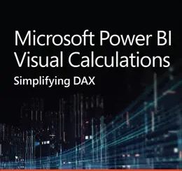 Microsoft Power BI Visual Calculations: Simplifying DAX